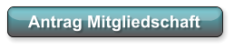 Antrag Mitgliedschaft